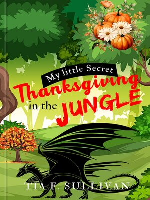 cover image of Thanksgiving In the Jungle